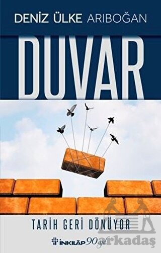 Duvar; Tarih Geri Dönüyor - İnkılap Kitabevi