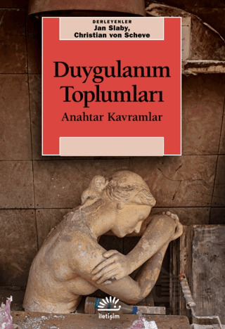 Duygulanım Toplumları - İletişim Yayınevi