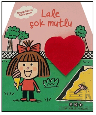 Duygularımı Tanıyorum – Lale Çok Mutlu - 1