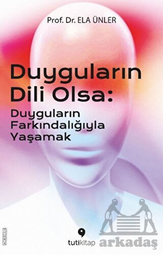 Duyguların Dili Olsa - 1