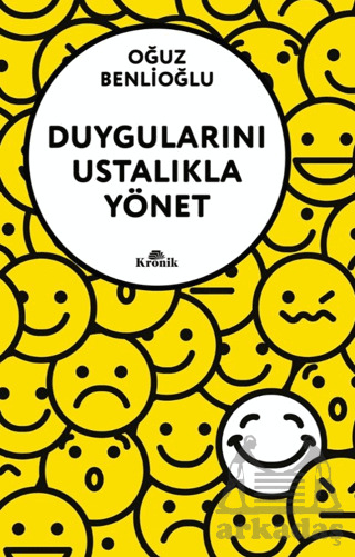 Duygularını Ustalıkla Yönet - Kronik Kitap