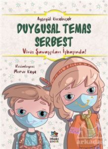 Duygusal Temas Serbest - İthaki Çocuk Yayınları