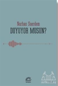Duyuyor Musun? - İletişim Yayınevi