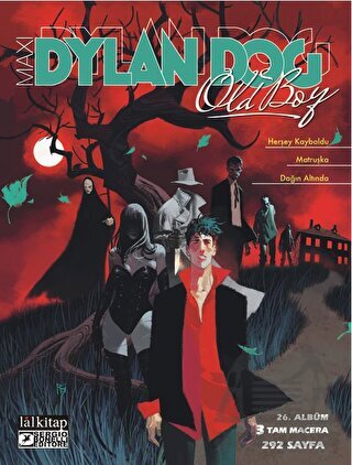 Dylan Dog Maxi Albüm 26: Herşey Kayboldu - Lal Kitap