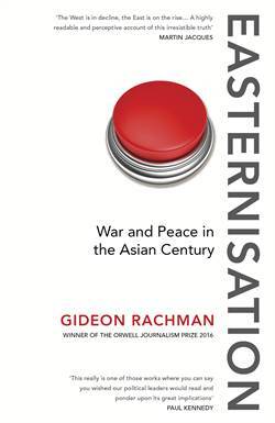 Easternisation: War And Peace In The Asian Century - Vintage Books UK