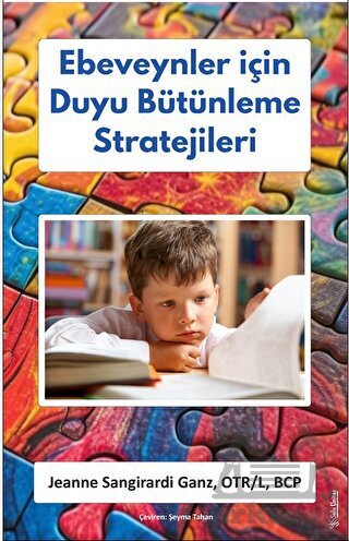 Ebeveynler İçin Duyu Bütünleme Stratejileri - Sola Unitas