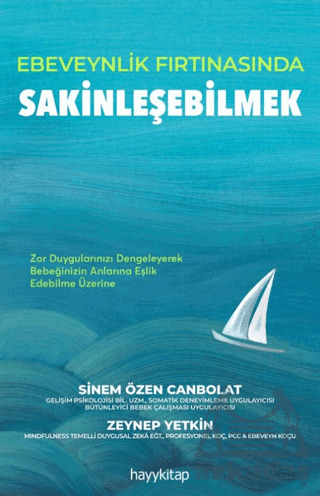 Ebeveynlik Fırtınasında Sakinleşebilmek - Hayykitap