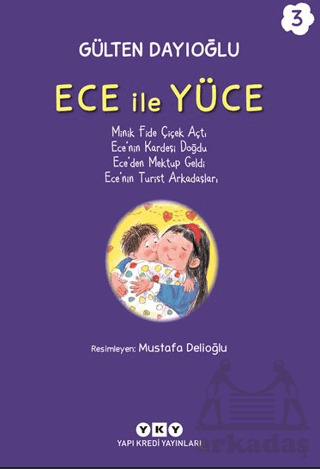 Ece İle Yüce 3 - Yapı Kredi Yayınları