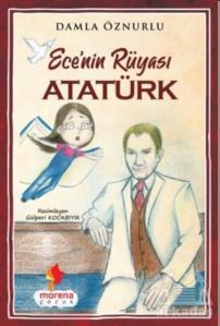 Ece'nin Rüyası Atatürk - 1