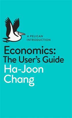 Economics: The User's Guide - Pelican Books