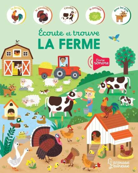 Ecoute et trouve La ferme - Larousse