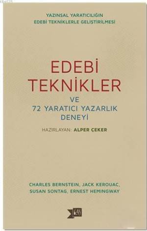 Edebi Teknikler Ve 72 Yaratıcı Yazarlık Deneyi - Altıkırkbeş Yayınları