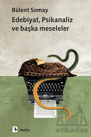 Edebiyat, Psikanaliz Ve Başka Meseleler - Metis Yayınları