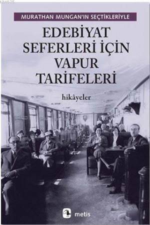 Edebiyat Seferleri İçin Vapur Tarifeleri - Metis Yayınları