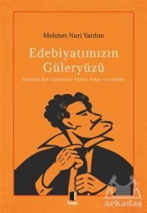 Edebiyatımızın Güleryüzü - 1