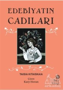Edebiyatın Cadıları - Hep Kitap