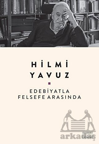 Edebiyatla Felsefe Arasında - 1