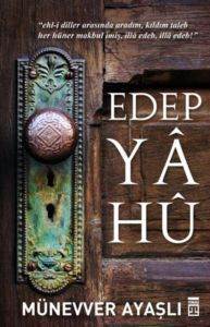 Edep Ya Hü - Timaş Yayınları