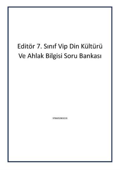 Editör 7. Sınıf Vip Din Kültürü Ve Ahlak Bilgisi Soru Bankası - 1