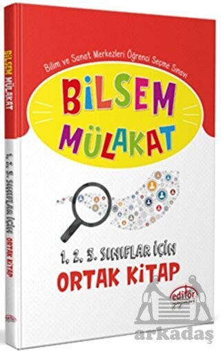 Editör Yayınları Bilsem Mülakat 1. 2. 3. Sınıflar İçin Ortak Kitap - Editör Yayınevi