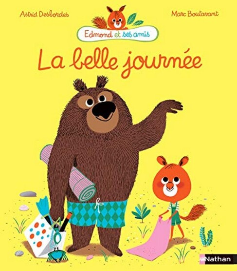Edmond et ses amis - La belle journée - Nathan