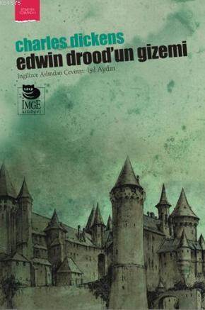 Edwin Drood'un Gizemi - İmge Kitabevi Yayınları