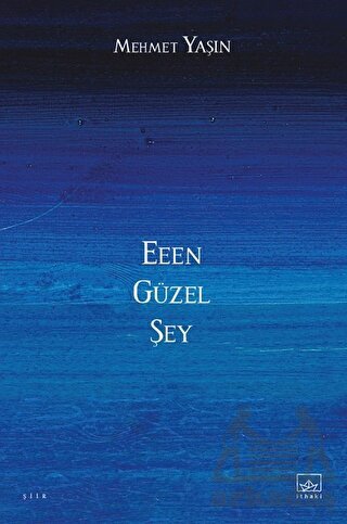 Eeen Güzel Şey - İthaki Yayınları