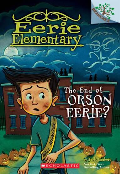 Eerie Elementary 10: The End of Orson Eerie? - 1