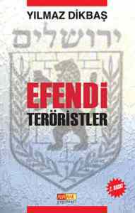 Efendi Teröristler - Asya Şafak Yayınları