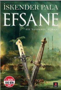 Efsane; Bir Barbaros Romanı - Kapı Yayınları