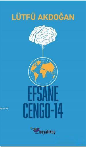 Efsane Cengo - 14 - Boyalıkuş Çocuk