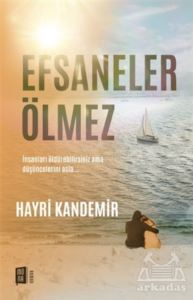 Efsaneler Ölmez - Mona Kitap