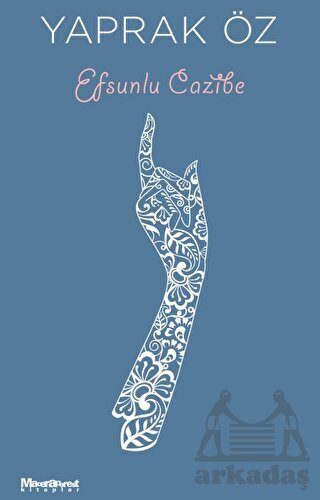 Efsunlu Cazibe - Maceraperest Kitaplar