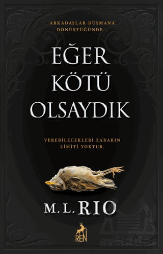 Eğer Kötü Olsaydık - Ren Kitap
