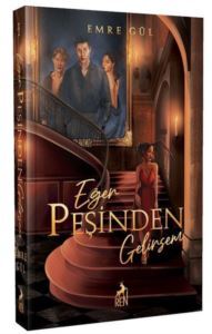 Eğer Peşinden Gelirsem - Ren Kitap