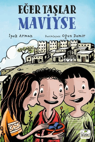 Eğer Taşlar Maviyse - Elma Çocuk