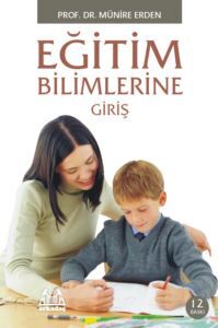 Eğitim Bilimlerine Giriş - Arkadaş Yayınevi