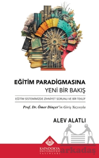 Eğitim Paradigmasına Yeni Bir Bakış - 2