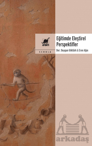 Eğitimde Eleştirel Perspektifler - 1