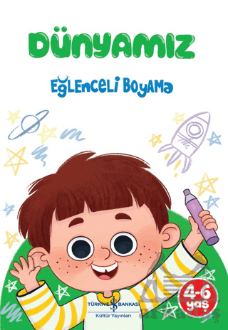 Eğlenceli Boyama - Dünyamız - İş Bankası Kültür Yayınları