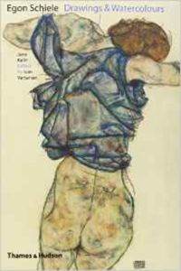 Egon Schiele: Drawings and Watercolours - Thames & Hudson