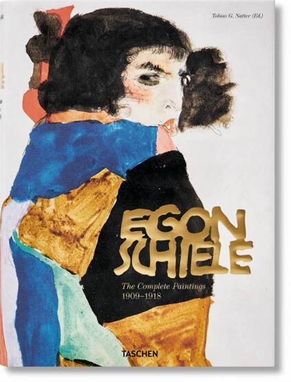 Egon Schiele. The Complete Paintings 1909–1918 - Taschen