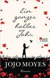 Ein Ganzes Halbes Jahr (Lou 1) - Rowohlt