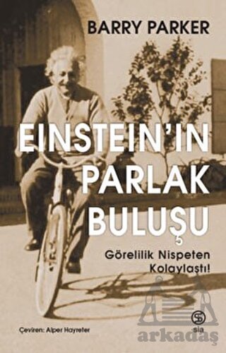 Einstein’In Parlak Buluşu - Sia Kitap