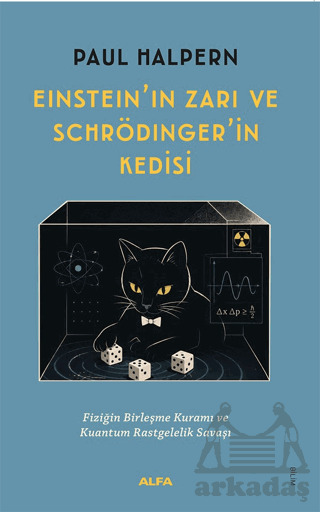 Einstein’In Zarı Ve Schrödinger’İn Kedisi - 1