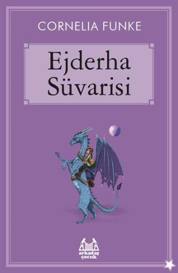 Ejderha Süvarisi - Arkadaş Yayınevi