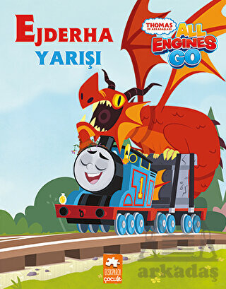 Ejderha Yarışı - Thomas Ve Arkadaşları - Eksik Parça Yayınları