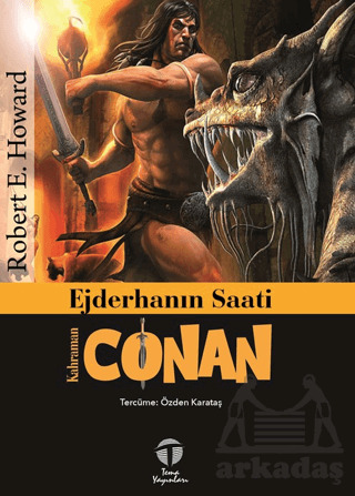 Ejderhanın Saati - Kahraman Conan - Tema Yayınları