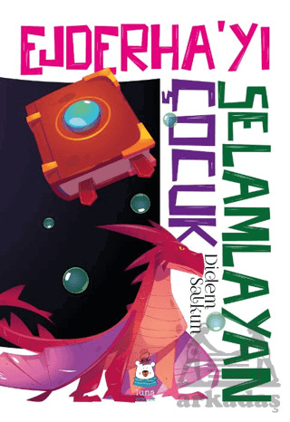 Ejderha’Yı Selamlayan Çocuk - 1