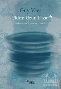 Ekim: Uzun Pazar - Sel Yayıncılık